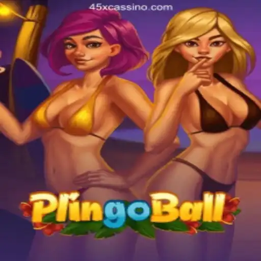 Discover Plingoball: The Ultimate Gaming Revolution Touted by 45X Oficial 💯️ - O Melhor Cassino Online do Brasil